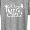 Women's - Instant Message - Oh Hey Vacay Short Sleeve Graphic T-Shirt - 2 of 4