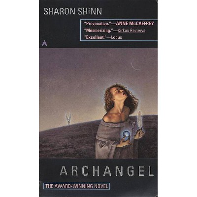 Archangel - (Angel) by  Sharon Shinn (Paperback)