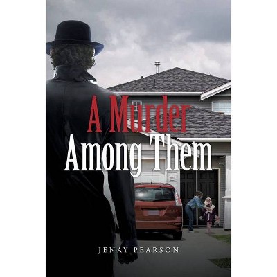 A Murder Among Them - by  Jenay Pearson (Paperback)