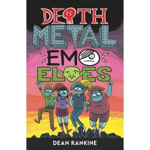 Death Metal Emo Elves - by  Dean Rankine (Paperback) - 1 of 1