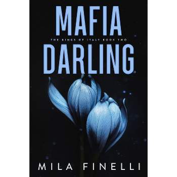 Mafia Darling - by  Mila Finelli (Paperback)