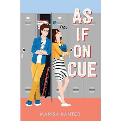 As If on Cue - by  Marisa Kanter (Hardcover)