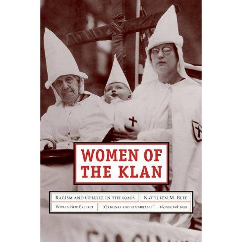 Women of the Klan by Kathleen M. Blee
