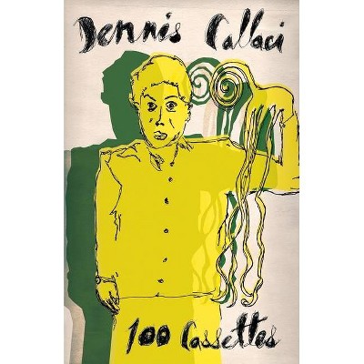 100 Cassettes - by  Dennis Callaci (Paperback)