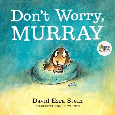 Don’t Worry, Murray - by David Ezra Stein