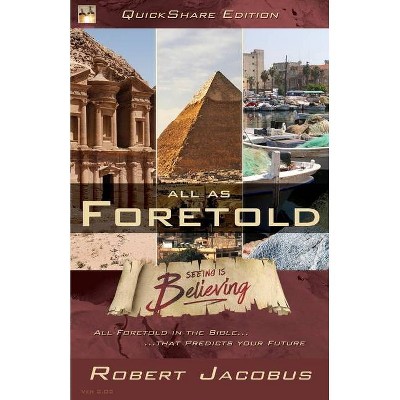 Foretold - QuickShare Edition - by  Robert Jacobus (Paperback)