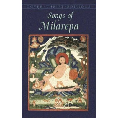 Songs of Milarepa - (Dover Thrift Editions) (Paperback)