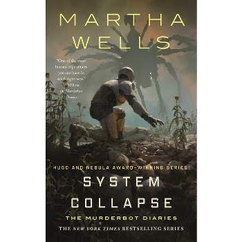System Collapse - (Murderbot Diaries) by  Martha Wells (Hardcover)