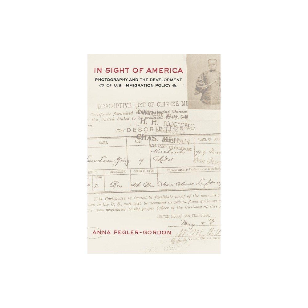 In Sight of America - (American Crossroads) by Anna Pegler-Gordon (Paperback)