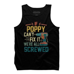 Men's Design By Humans If Poppy Can't Fix It We're All By nathanhoang Tank Top - 1 of 2