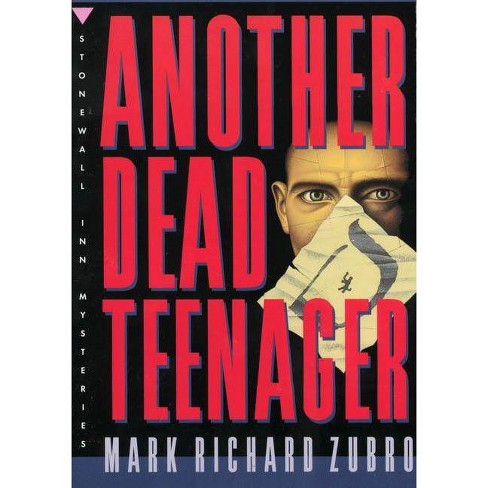 Another Dead Teenager - (Paul Turner Mysteries) by  Mark Richard Zubro (Paperback) - image 1 of 1