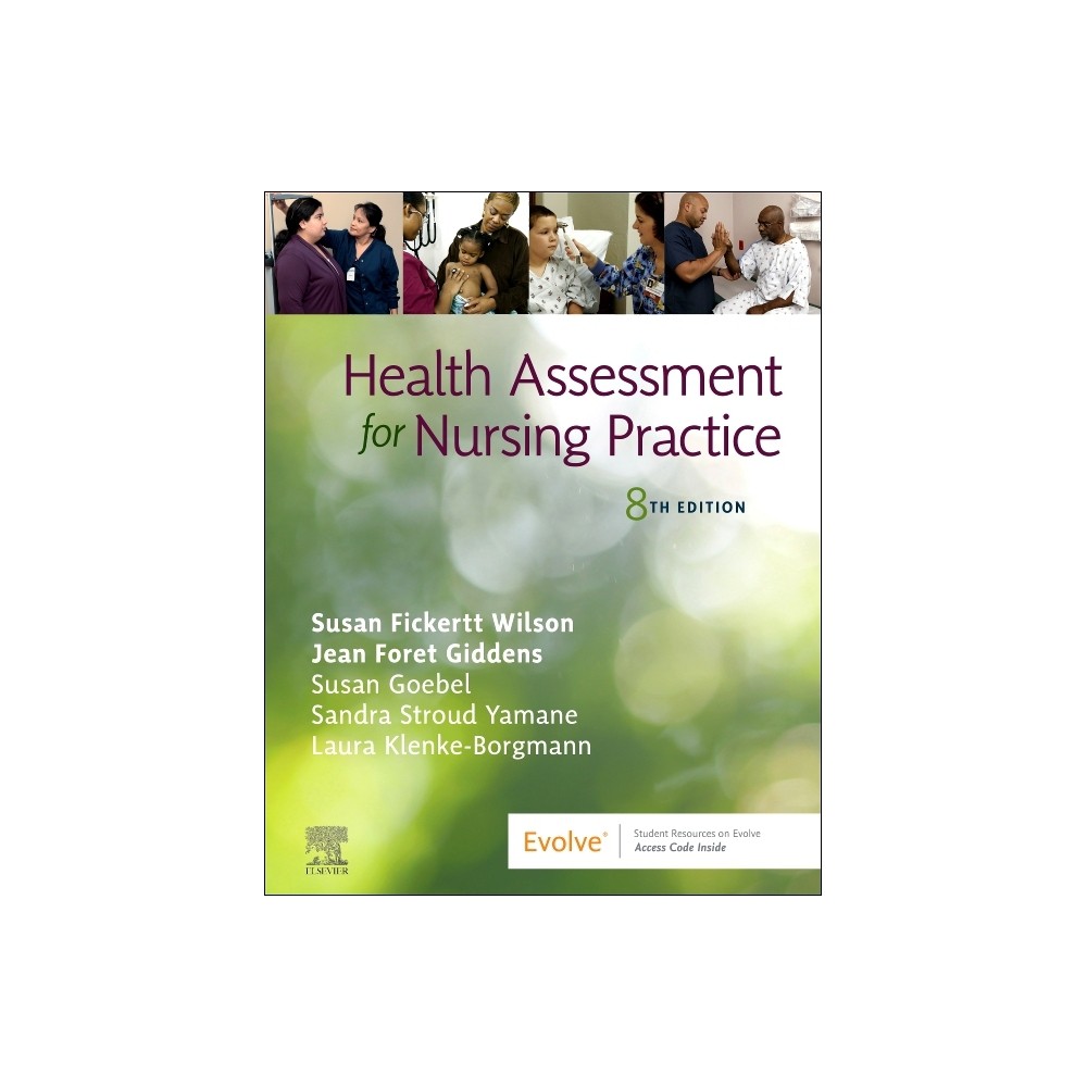 Health Assessment for Nursing Practice - 8th Edition by Susan Fickertt Wilson & Jean Foret Giddens (Paperback)