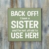 Slickblue Funny Sister Quote Wood Sign – Rustic Knotty Pine Wall or Shelf Decor, 7x7 Inches, Color Options - 2 of 3