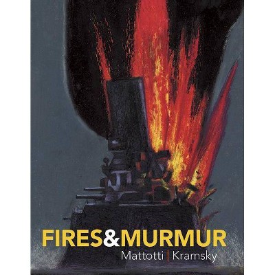  Fires & Murmur - (Dover Graphic Novels) by  Lorenzo Mattotti & Jerry Kramsky (Hardcover) 