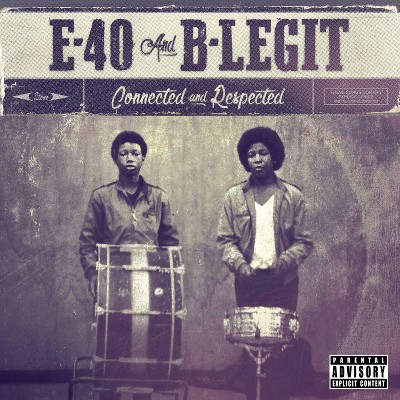 E-40 And B-Legit - Connected and Respected (EXPLICIT LYRICS) (CD)