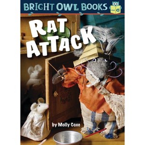 Rat Attack - (Bright Owl Books) by  Molly Coxe (Paperback) - 1 of 1
