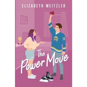 The Power Move - (The Ballentine Boys) by  Elizabeth Meitzler (Paperback) - 1 of 1