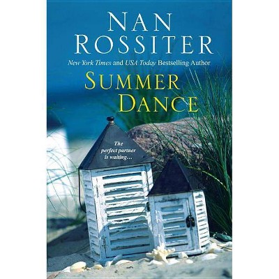 Summer Dance -  by Nan Rossiter (Paperback)