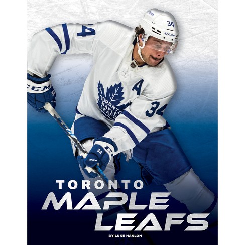 Toronto Maple Leafs - by  Luke Hanlon (Paperback) - image 1 of 1