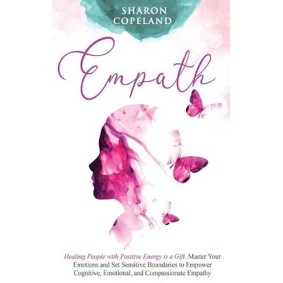 Empath - by  Sharon Copeland (Hardcover)