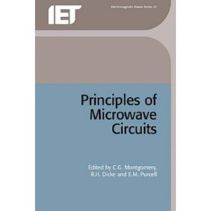 Principles of Microwave Circuits - (Electromagnetic Waves) by  C G Montgomery & R H Dicke & E M Purcell (Hardcover) - 1 of 1