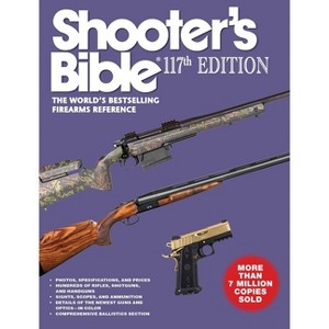 Shooter's Bible 117th Edition - by  Jay Cassell (Paperback) - 1 of 1