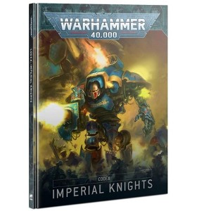 Warhammer 40000: Codex - Imperial Knights - 1 of 1