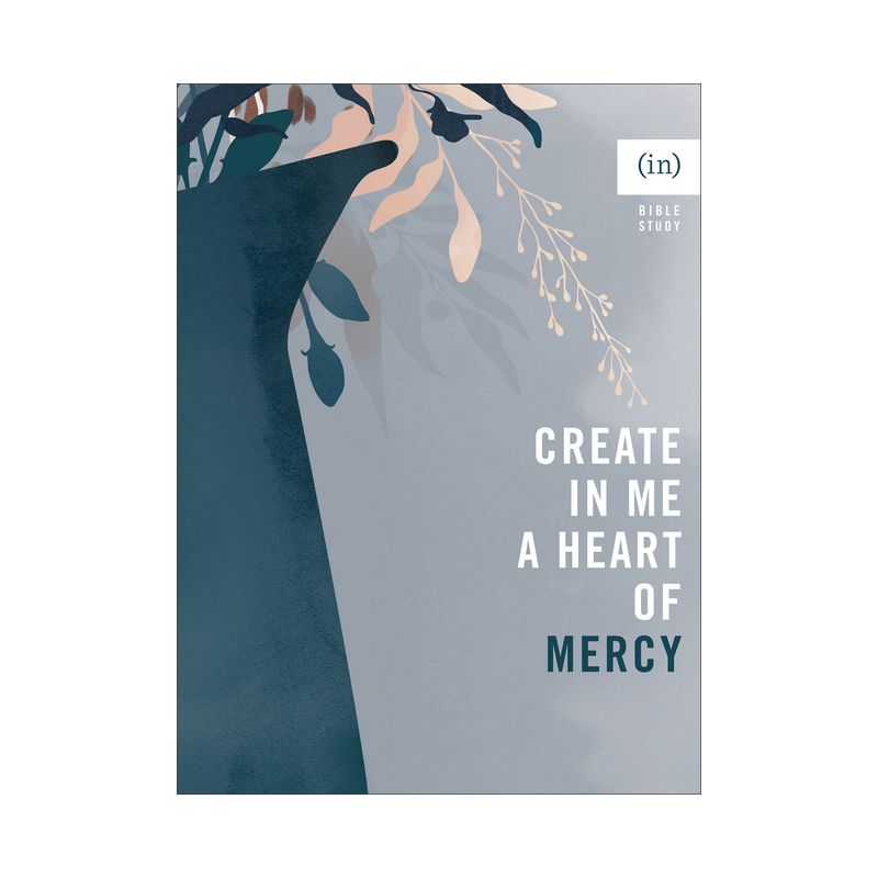 Create in Me a Heart of Mercy - (Paperback), 1 of 2