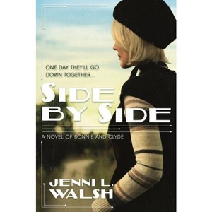 Side by Side - by  Jenni L Walsh (Paperback) - 1 of 1