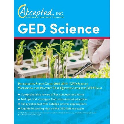 GED Science Preparation Study Guide 2018-2019 - by  Inc Exam Prep Team Accepted (Paperback)