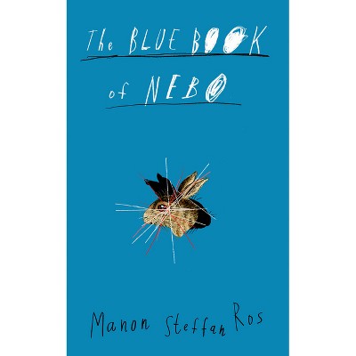 The Blue Book of Nebo - by Manon Steffan Ros