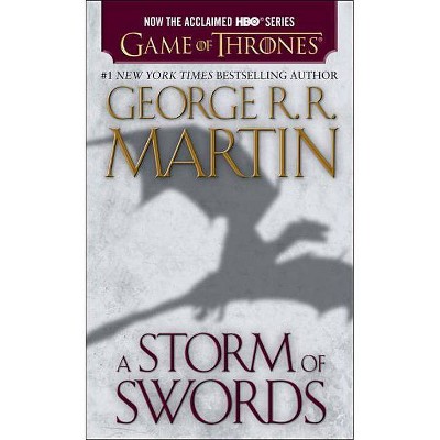 A Storm of Swords - (Song of Ice and Fire) by  George R R Martin (Paperback)