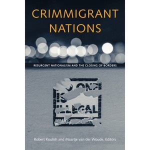 Crimmigrant Nations - by  Maartje Van Der Woude (Paperback) - 1 of 1