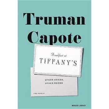 Breakfast at Tiffany's & Other Voices, Other Rooms - by  Truman Capote (Hardcover)