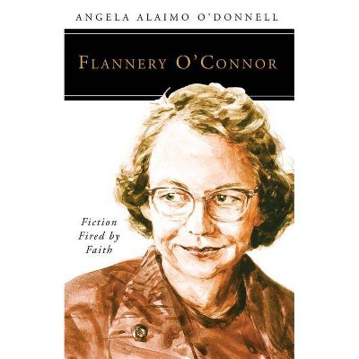 Flannery O'Connor - (People of God) by  Angela Ailamo O'Donnell (Paperback)