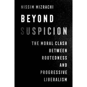 Beyond Suspicion - (University of California Jewish History and Cultures) by  Nissim Mizrachi (Paperback) - 1 of 1