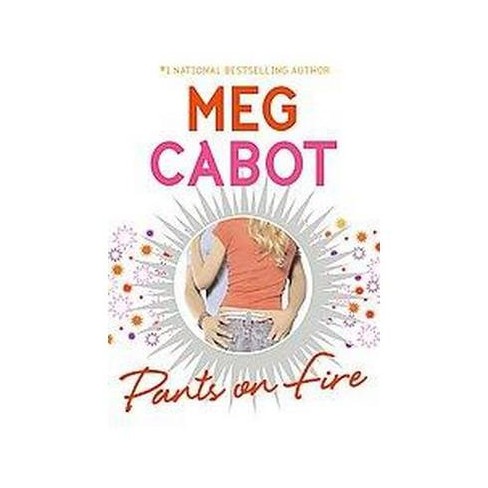 Pants on Fire (Reprint) (Paperback) by by Meg Cabot - image 1 of 1