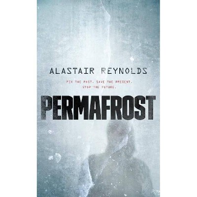 Permafrost - by  Reynolds (Paperback)