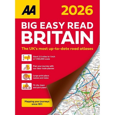 AA Big Easy Read Atlas Britain 2026 Spiral - 21st Edition by  Aa Publishing (Spiral Bound)