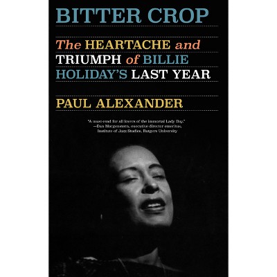 Bitter Crop - by Paul Alexander