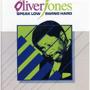Oliver Jones - Speak Low, Wing Hard (CD) - 1 of 1