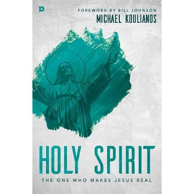 Holy Spirit - by  Michael Koulianos (Paperback)