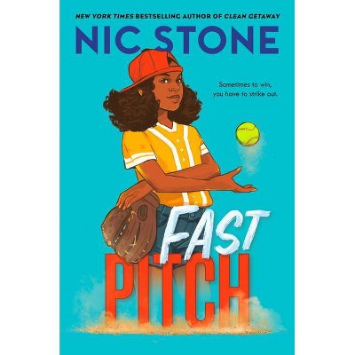 Fast Pitch - by  Nic Stone (Hardcover)