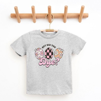 The Juniper Shop But Did You Dye Toddler Short Sleeve Tee