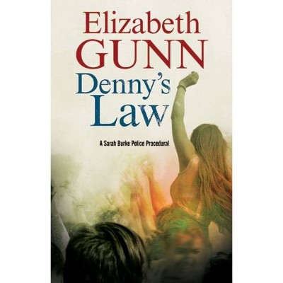 Denny's Law - (Sarah Burke Mystery) by  Elizabeth Gunn (Paperback)