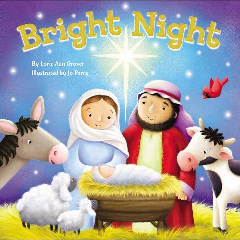 Bright Night - By Lorie Ann Grover (board Book) : Target