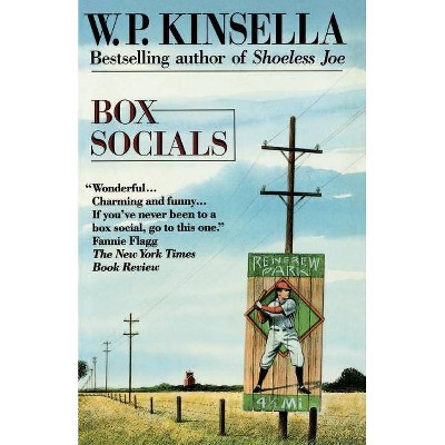 Box Socials - by  W P Kinsella (Paperback)