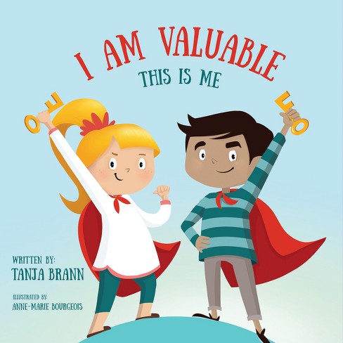I Am Valuable: This Is Me - by  Tanja Brann (Hardcover) - image 1 of 1