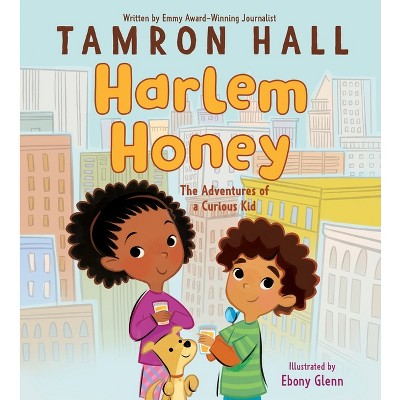 Harlem Honey - by  Tamron Hall (Hardcover)