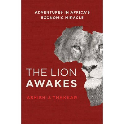 The Lion Awakes - by  Ashish J Thakkar (Hardcover)